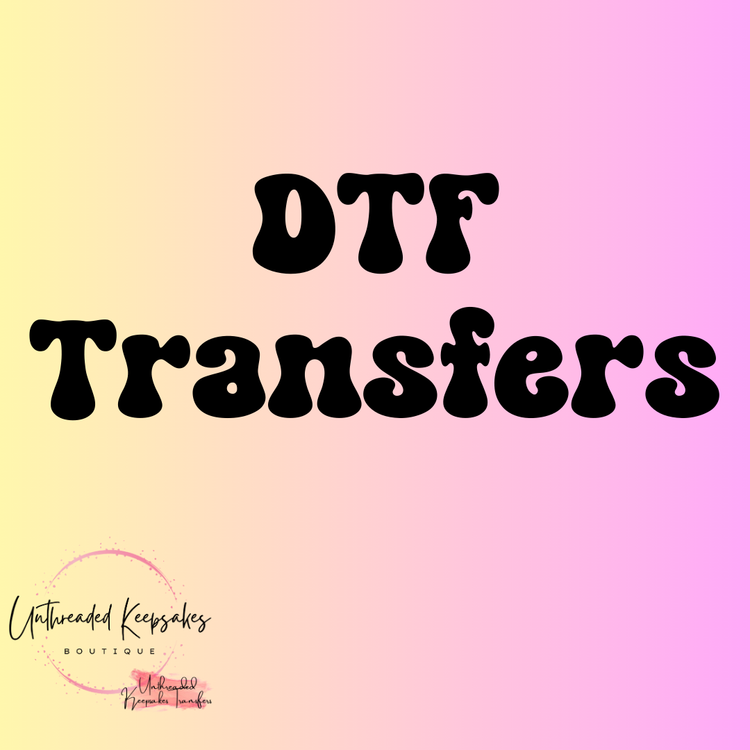 Direct To Film Transfers