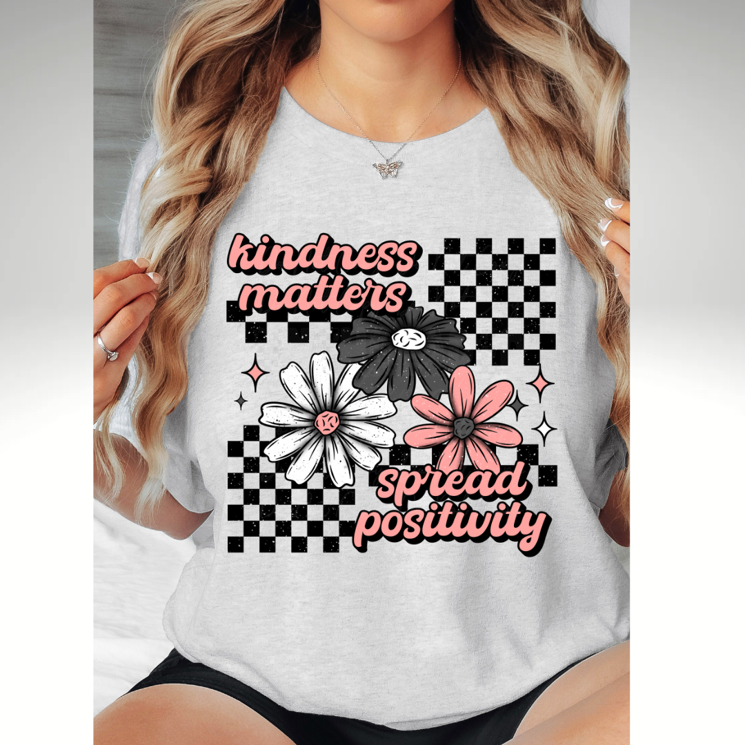 Kindness Matters Spread Positivity Cute Flowers Womens Graphic T-Shirt