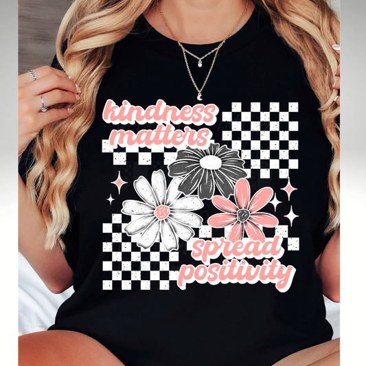 Kindness Matters Spread Positivity Cute Flowers Womens Graphic T-Shirt