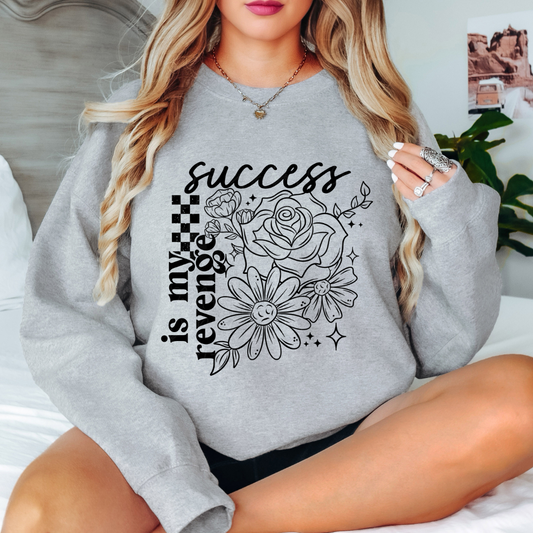 Success Is My Revenge Women's Cute Graphic Crewneck