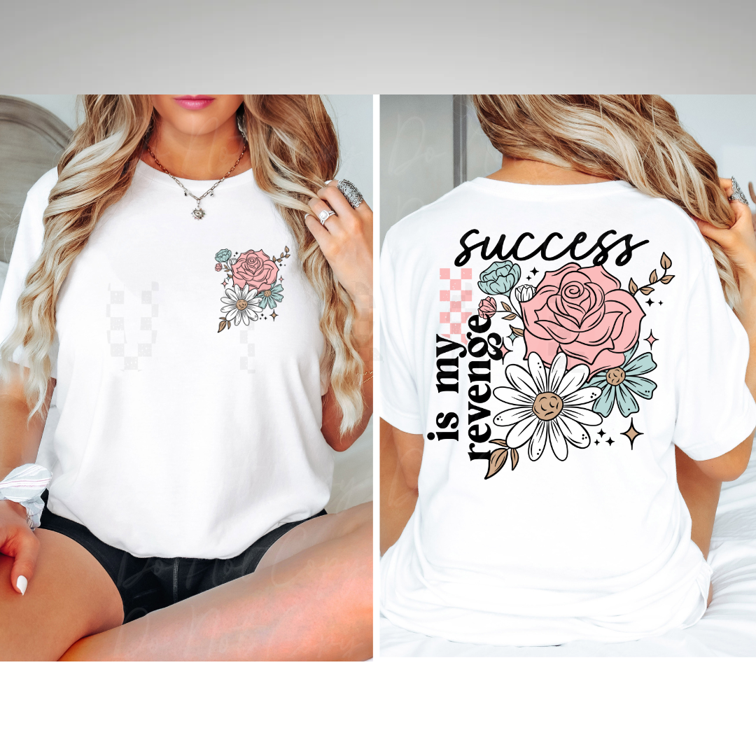 Success Is My Revenge Front and Back Cute Womens Graphic T-Shirt