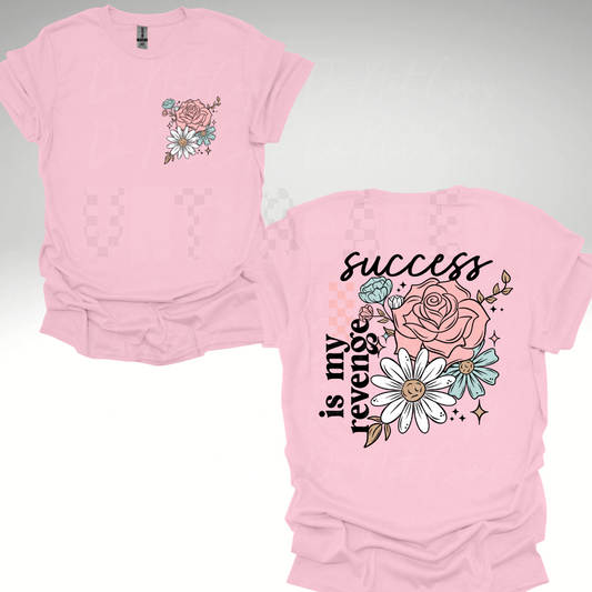 Success Is My Revenge Front and Back Cute Womens Graphic T-Shirt