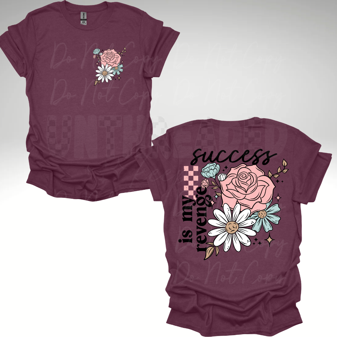 Success Is My Revenge Front and Back Cute Womens Graphic T-Shirt
