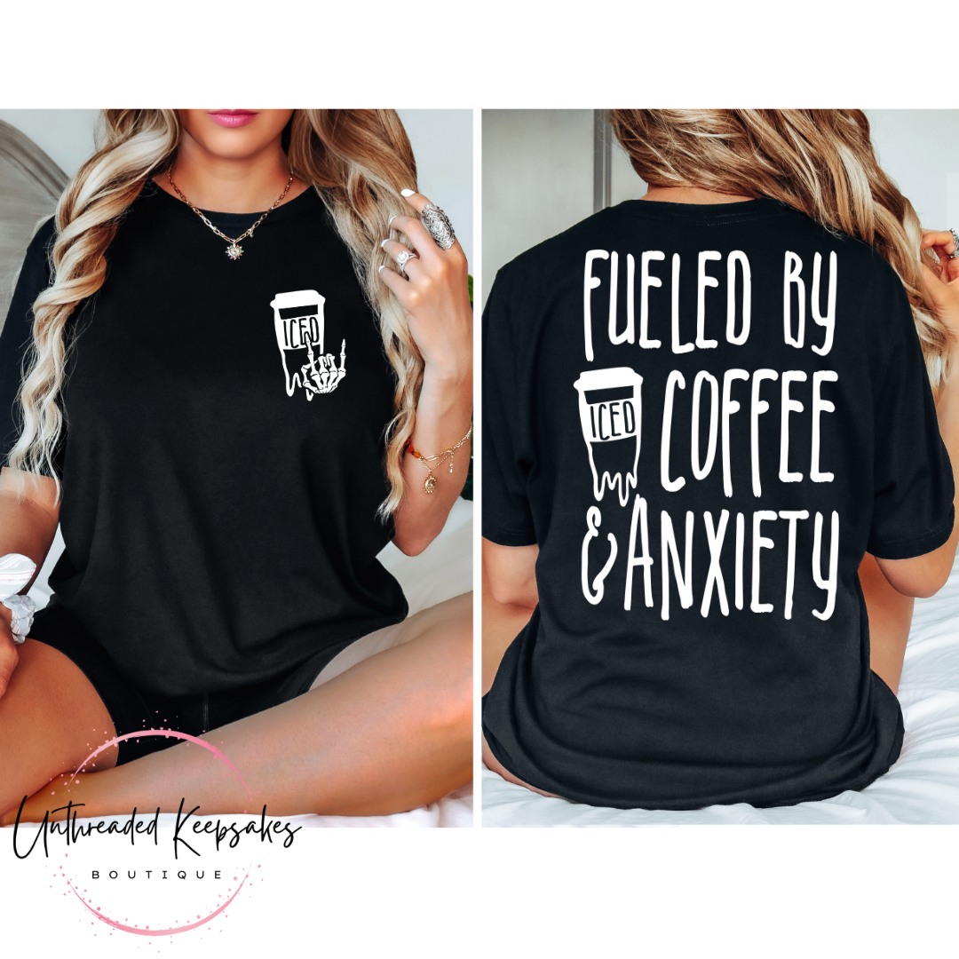 Fueled by Coffee and Anxiety Graphic T-Shirt