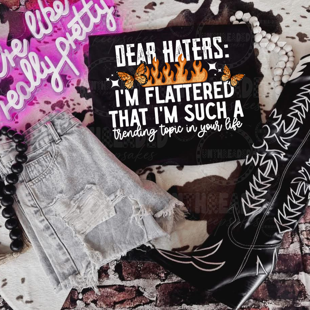 Dear Haters Butterfly & Flames Graphic Tee – Trending Topic Statement Shirt