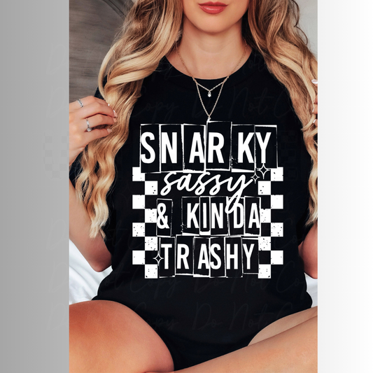 Snarky Sassy & Kinda Trashy Womens Graphic T-Shirt