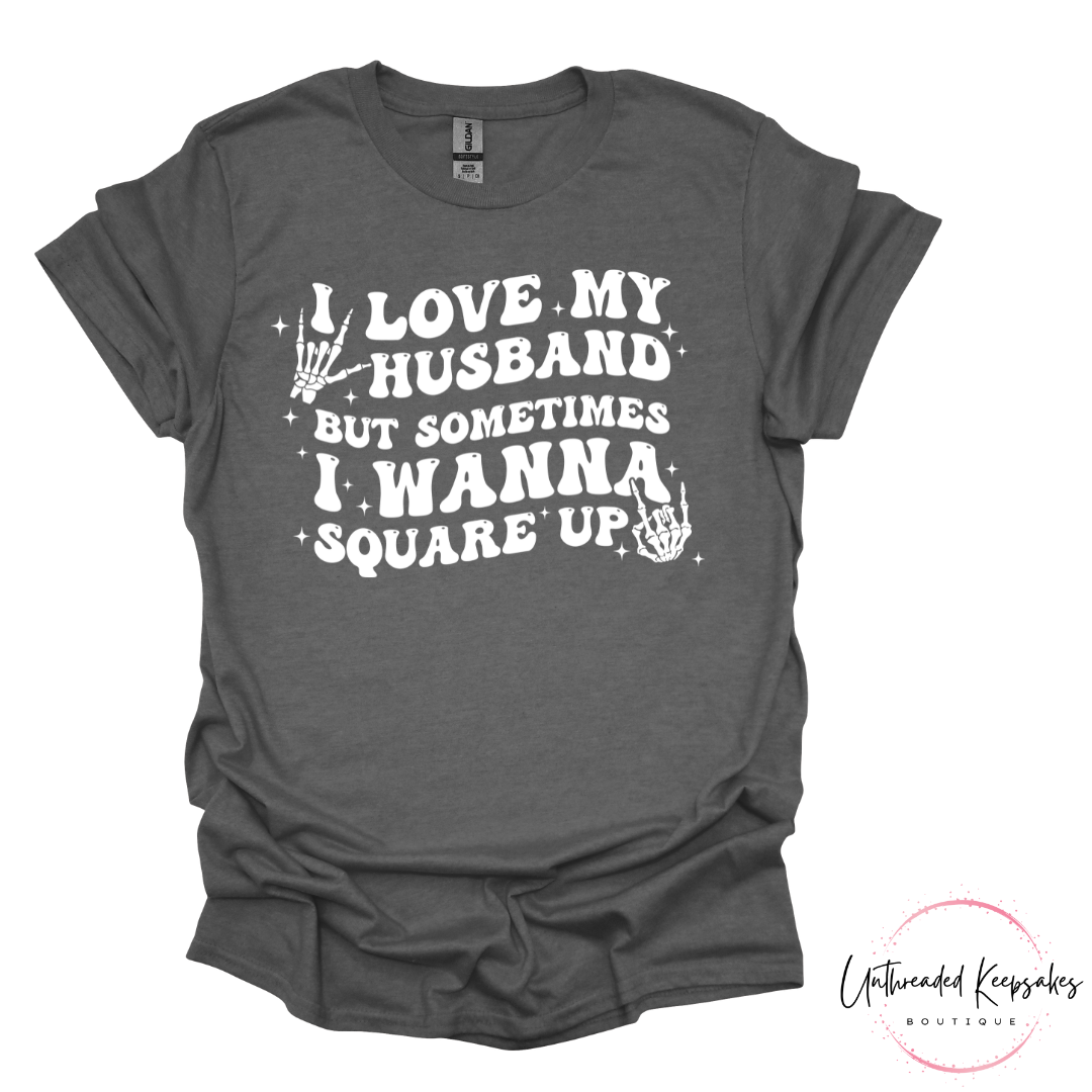 I love My Husband Funny Graphic T-Shirt