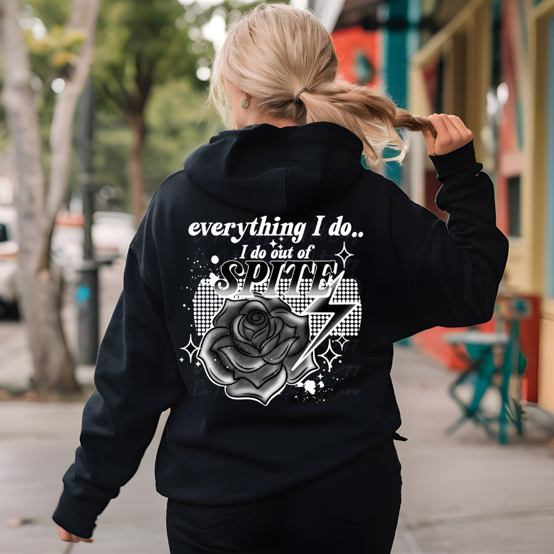 Everything I Do Is Out Of Spite Cute Womens Graphic T-Shirt