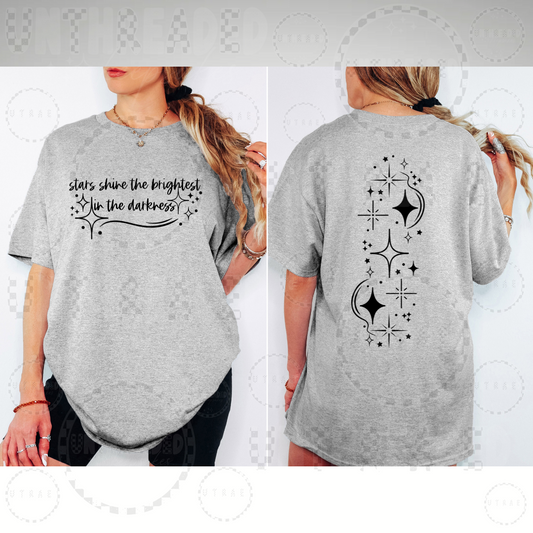 Stars Shine the Brightest in the Darkness Womenβs Graphic T-Shirt