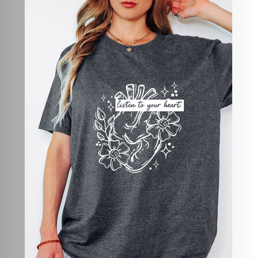 Listen to Your Heart Womens Graphic T-Shirt