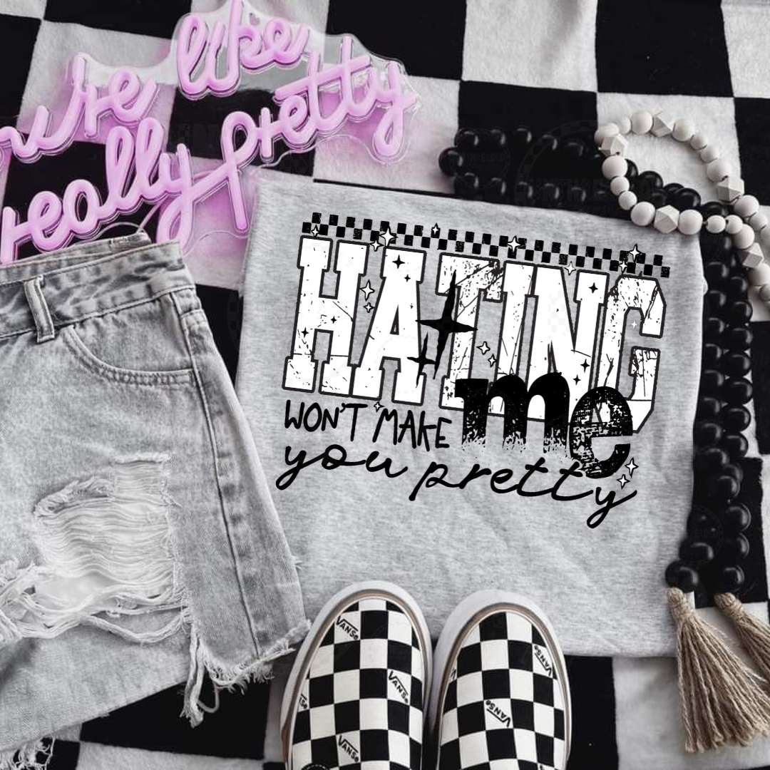 Hating Me Won’t Make You Pretty Graphic T-Shirt – Retro Grunge Statement Tee
