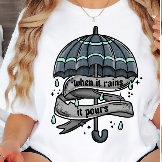 When It Rains It Pours Womens Graphic T-shirt /Crewneck