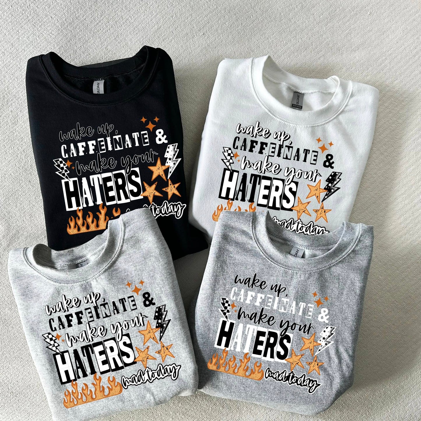 Wake Up, Caffeinate & Make Your Haters Mad Today Crewneck – Multi Colors