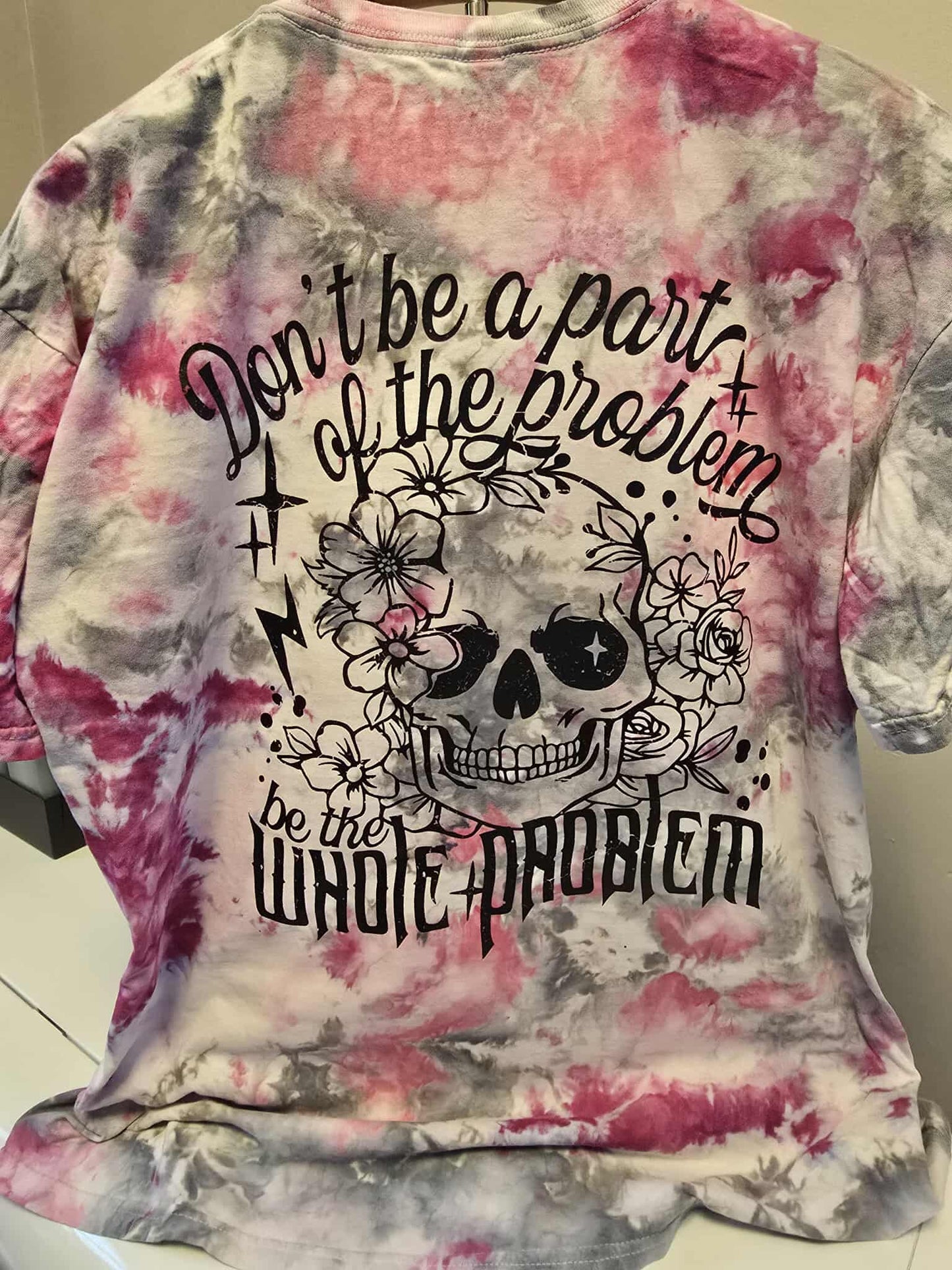 Be The Whole Problem Tie-Dye T-Shirt Size XL