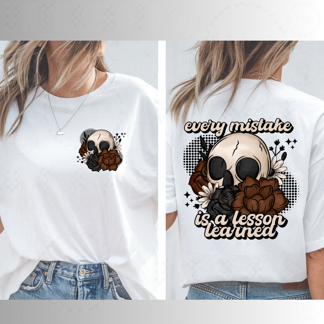 Every Mistake Is a Lesson Learned Women’s Graphic T-Shirt