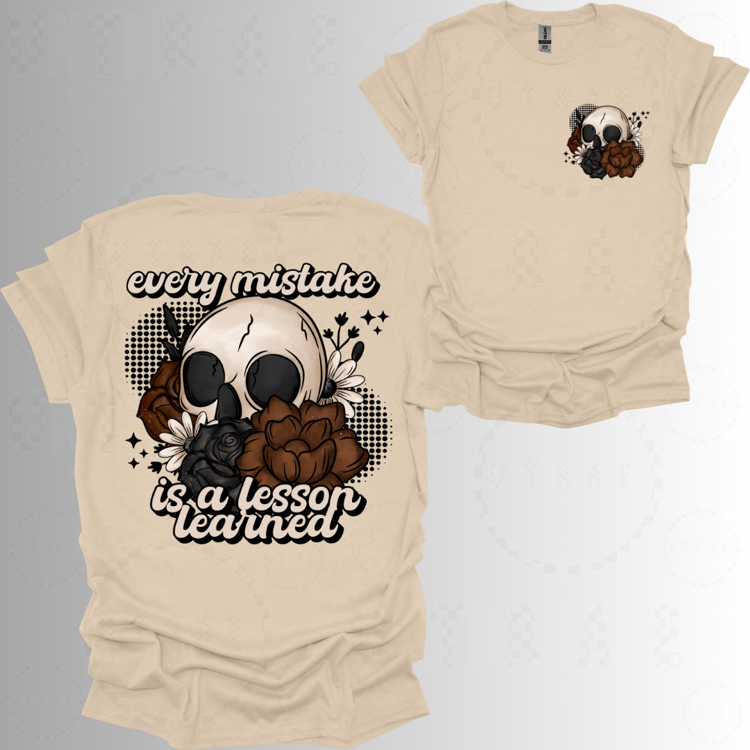 Every Mistake Is a Lesson Learned Women’s Graphic T-Shirt