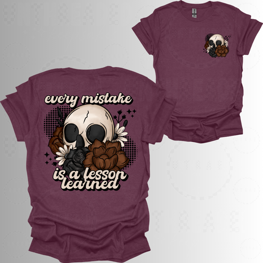 Every Mistake Is a Lesson Learned Women’s Graphic T-Shirt