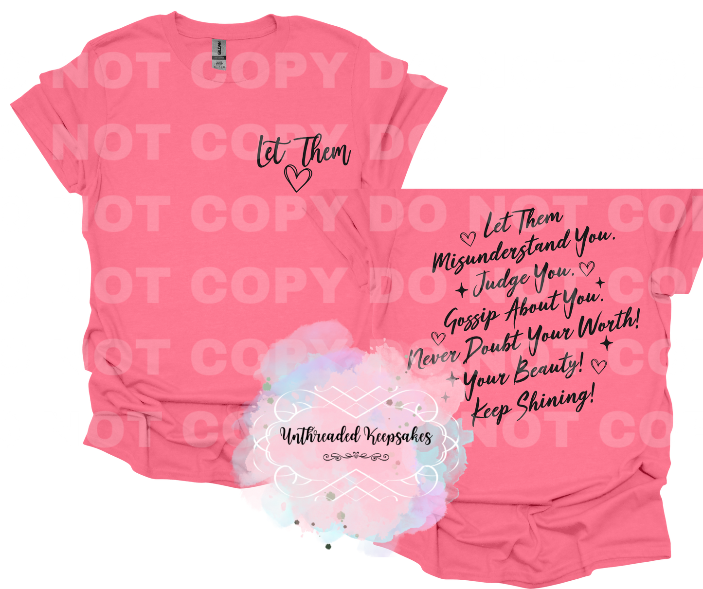 Let Them Judge You, Hate You & Talk About You" Tee – Women’s Graphic Shirt | Confident Chic