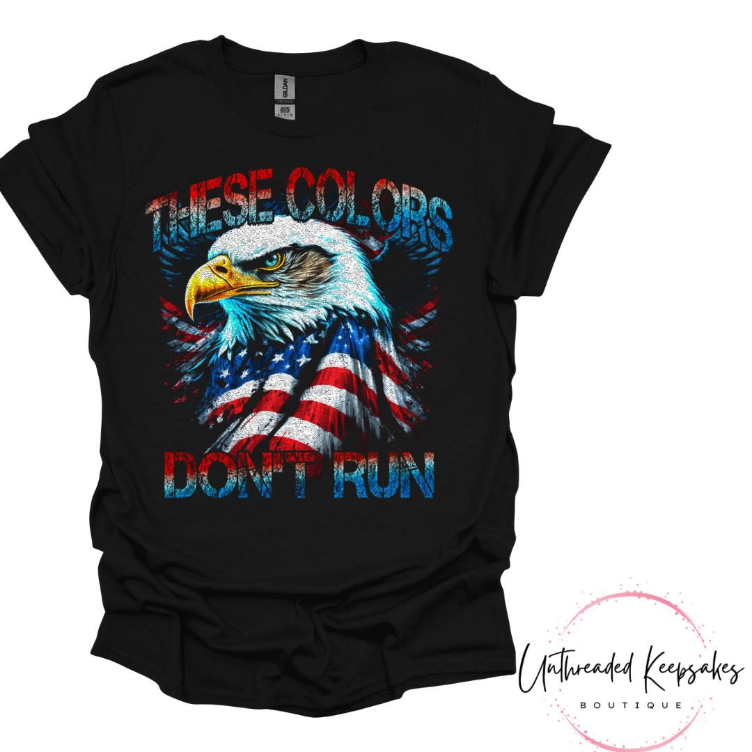 These colors dont run American Flag Graphic T Shirt