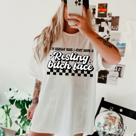 I Swear Im Nice I Just Have a Resting Bch Face Cute Womens Graphic T-Shirt