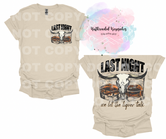Last NIght We Let T-Shirt