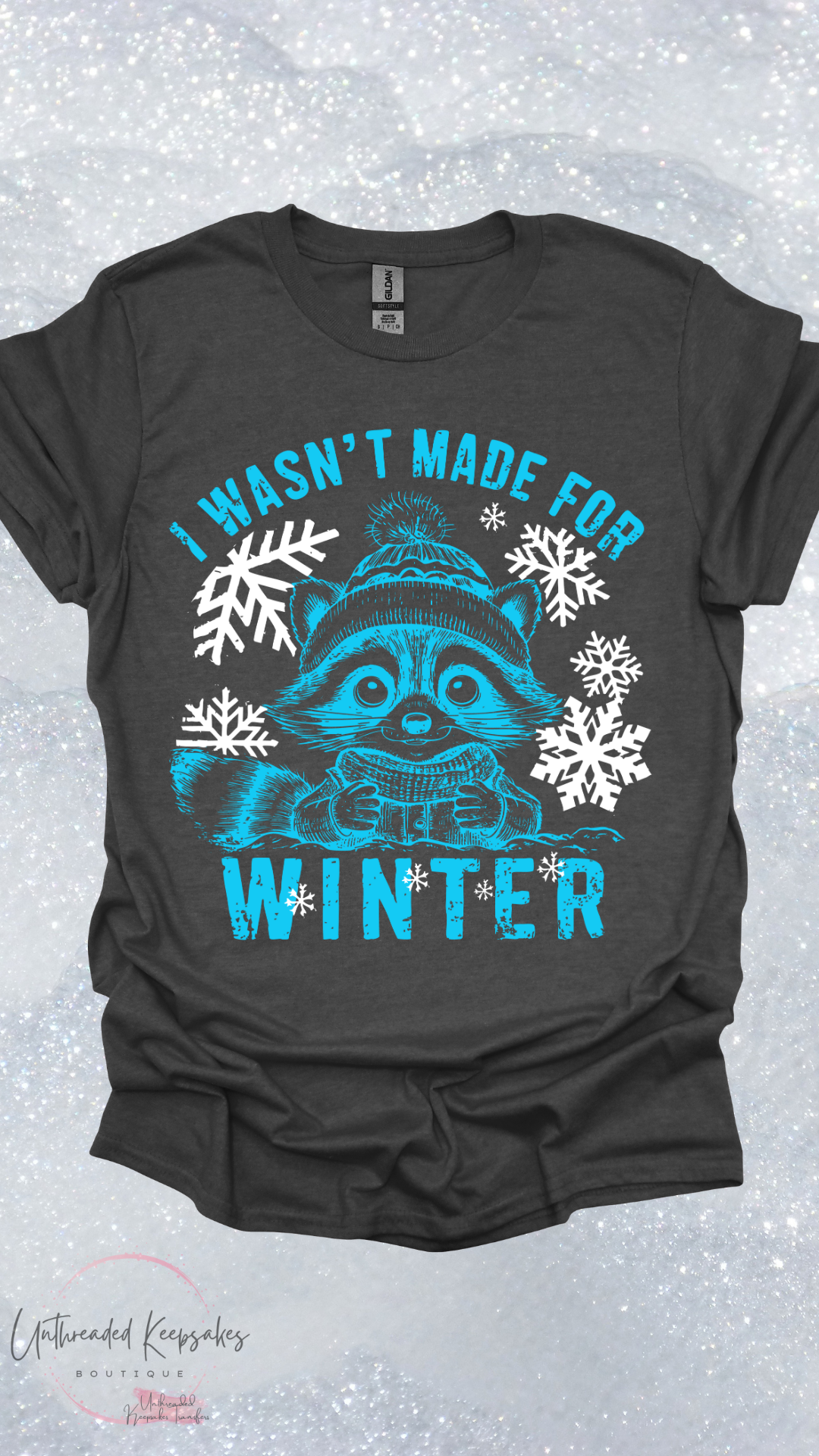 I Wasn't Made For WInter Raccoon Cute Womens Graphic T-Shirt