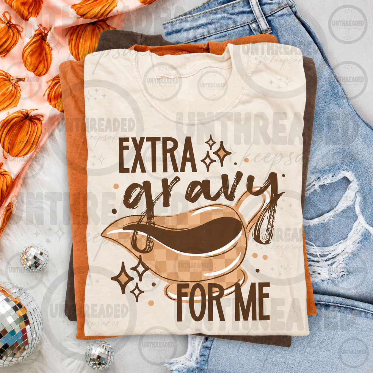 Extra Gravy For Me Thanksgiving Graphic Tee 🦃🍂✨