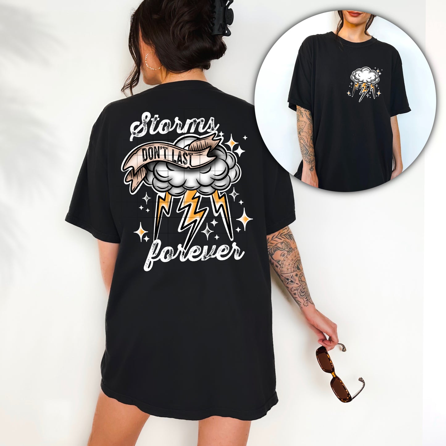 Storms Don’t Last Forever – Graphic Tee
