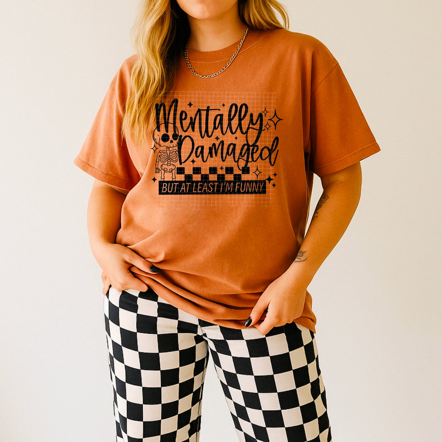 π€π€ͺ Mentally Damaged But Funny Tee πβ¨