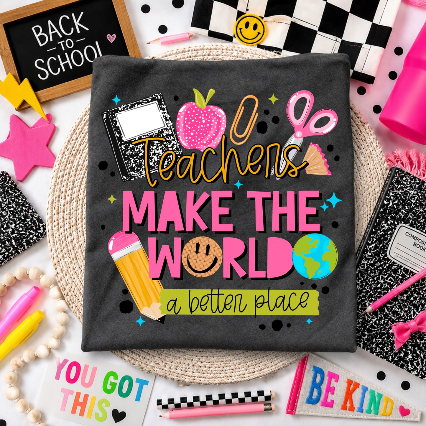 Teachers Make the World a Better Place Graphic Tee