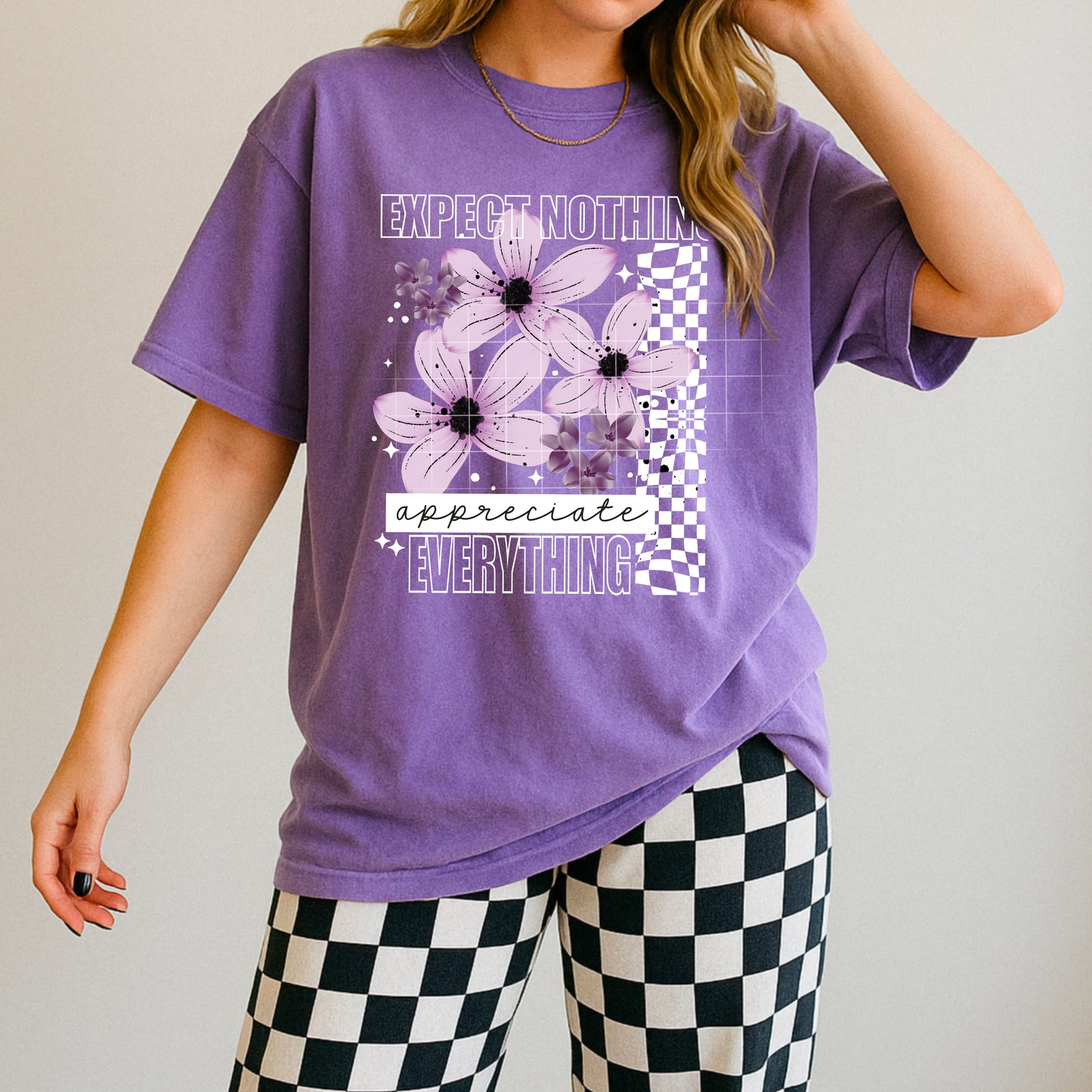 β¨ Expect Nothing Appreciate Everything Tee ππ«