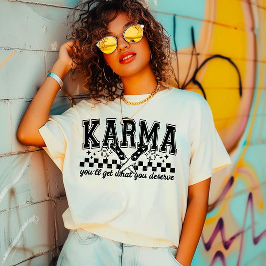 Karma You Will Get What You Deserve Womens Graphic T-Shirt