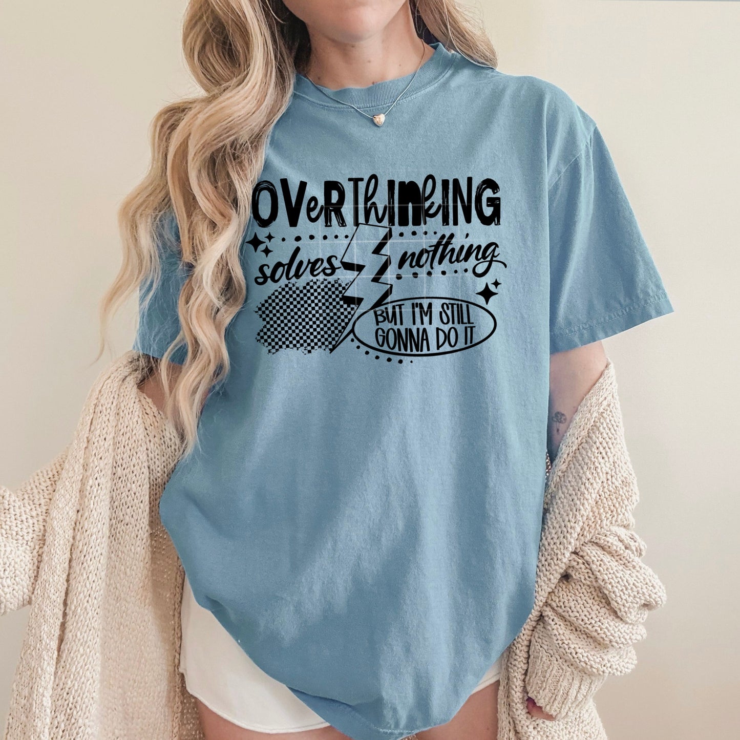 Overthinking Solves Nothing Graphic Tee