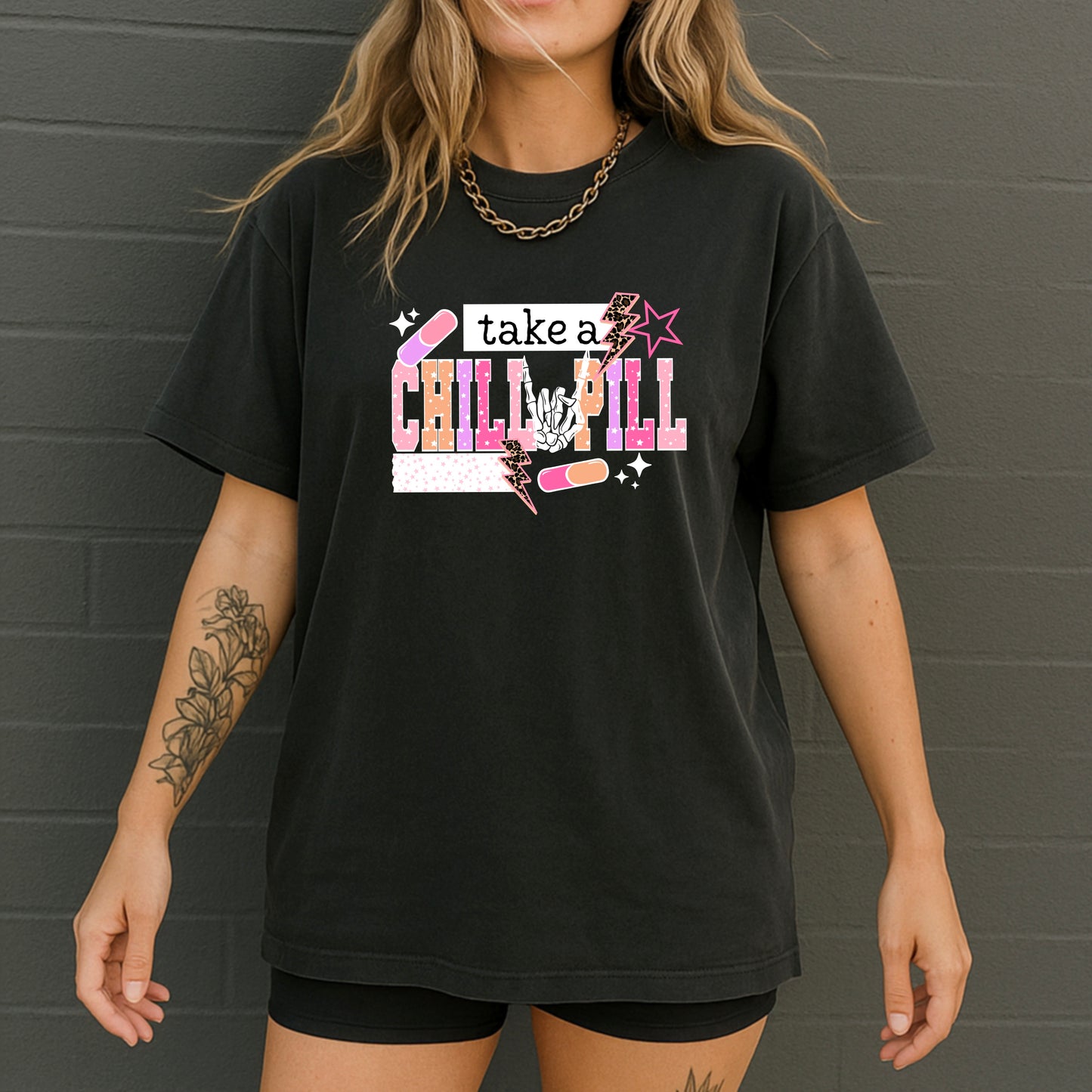 Take a Chill Pill Graphic Tee | Funny Sarcastic Shirt