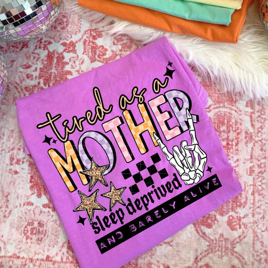 Tired as a Mother Tee π΄ Funny Mom Life Shirt