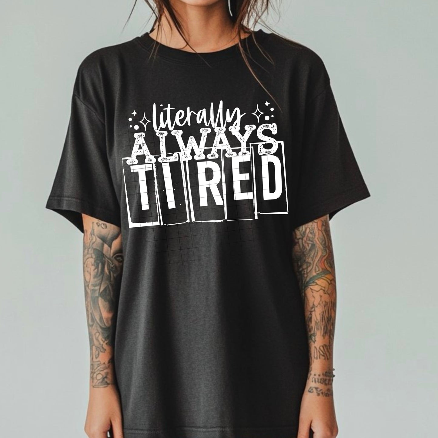 Always Tired Womens Graphic T-shirt