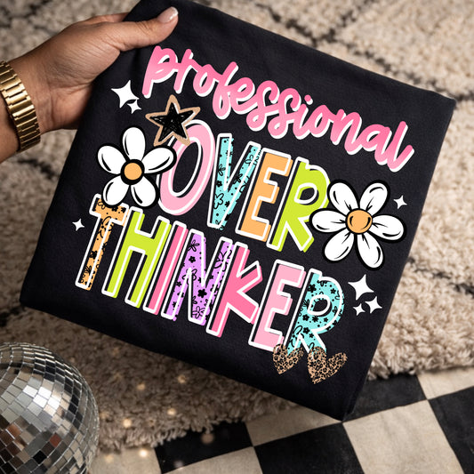 Professional Overthinker Graphic Tee | Funny Anxiety Shirt