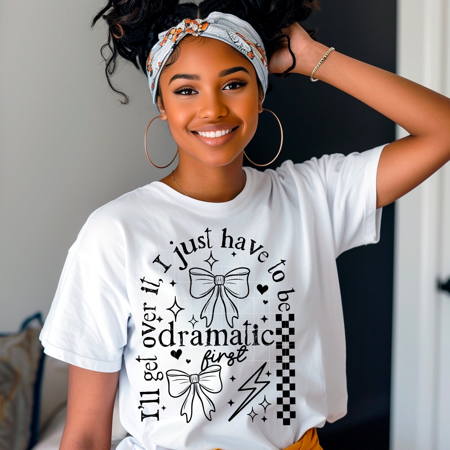 I’ll Get Over It – Funny Women’s Graphic T-Shirt | Drama Queen Tee
