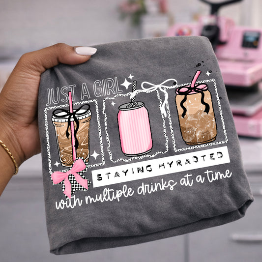 Just a Girl Staying Hydrated Tee | Iced Coffee Lover Shirt