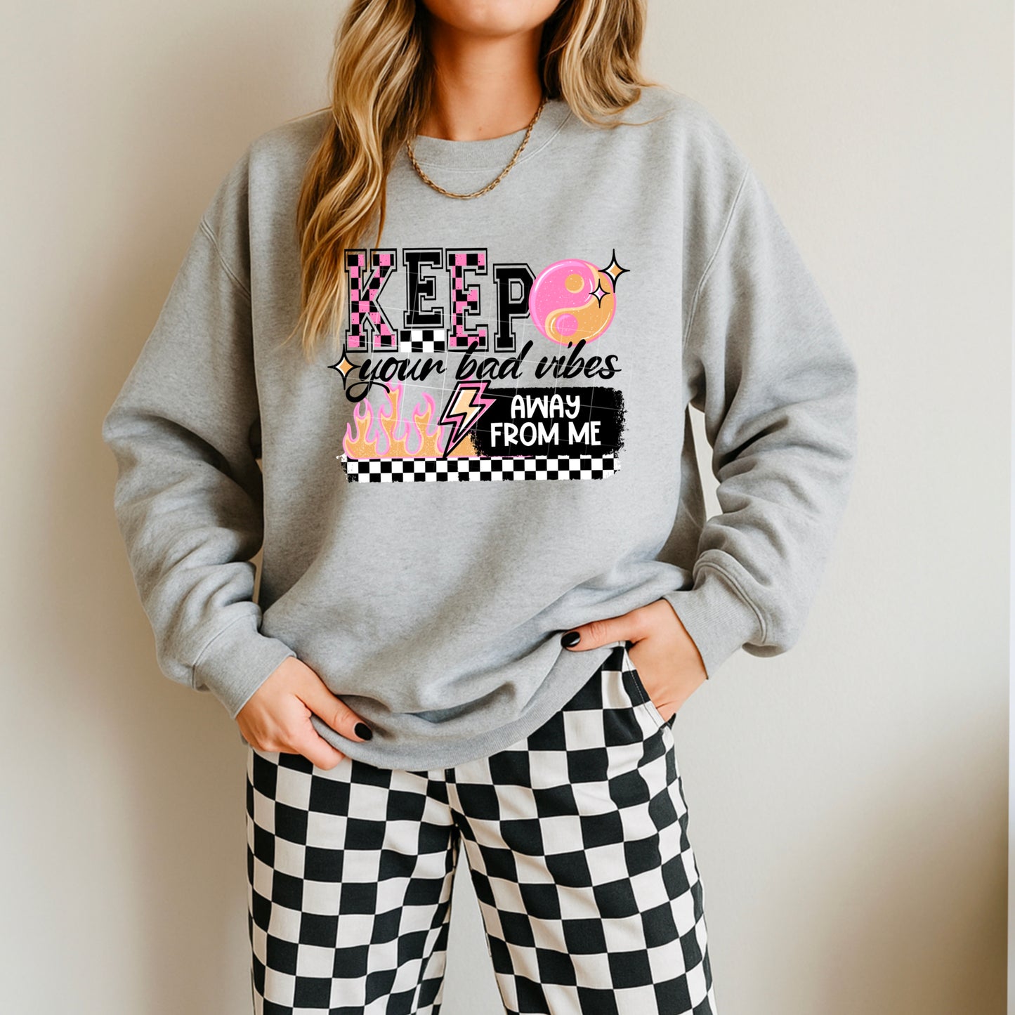 “Keep Your Bad Vibes Away From Me” Retro Graphic Sweatshirt
