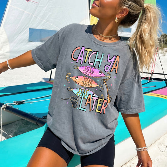 Catch Ya Later Fishing Graphic T-Shirt