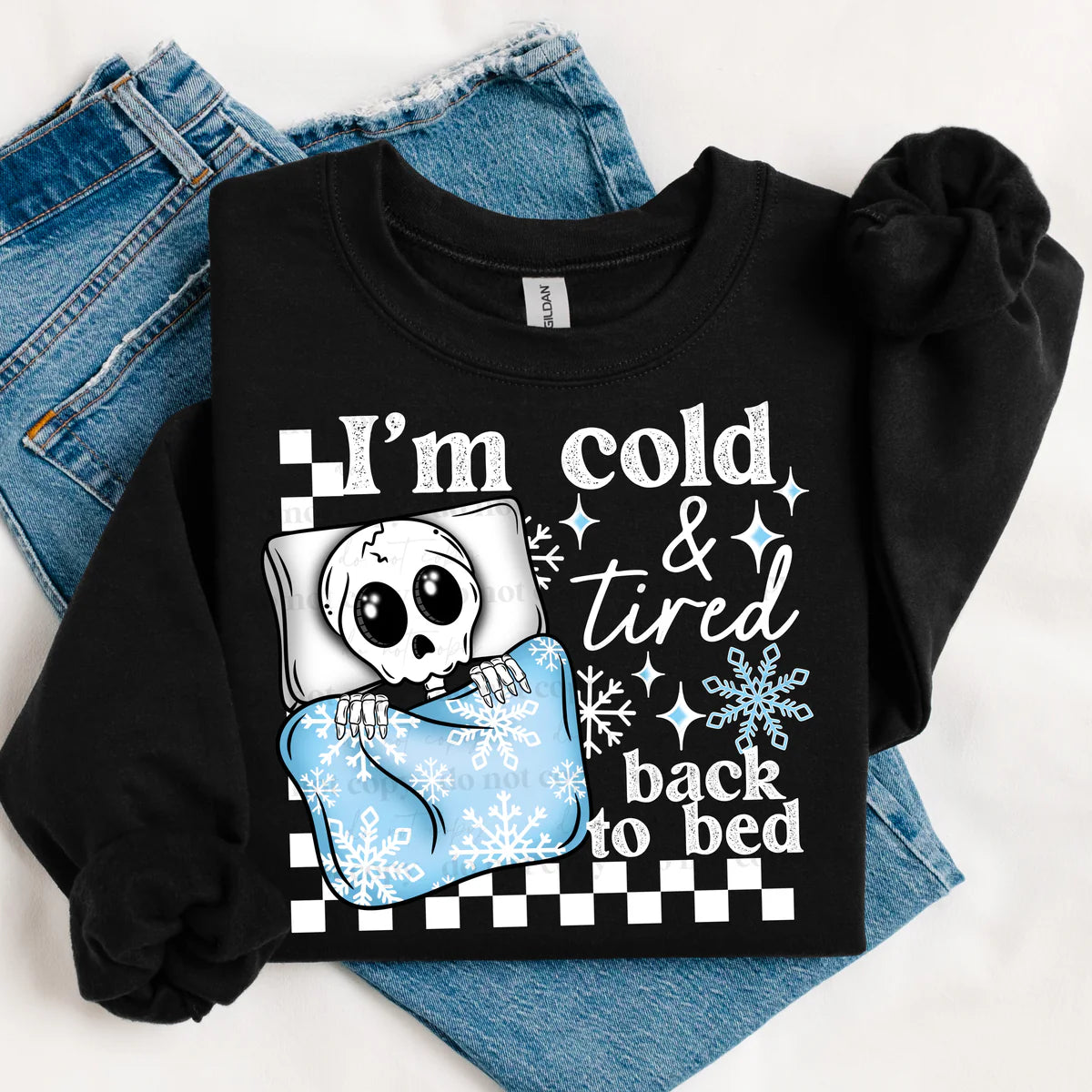 Im Cold and Tired Back To Bed Cute Graphic Crewneck
