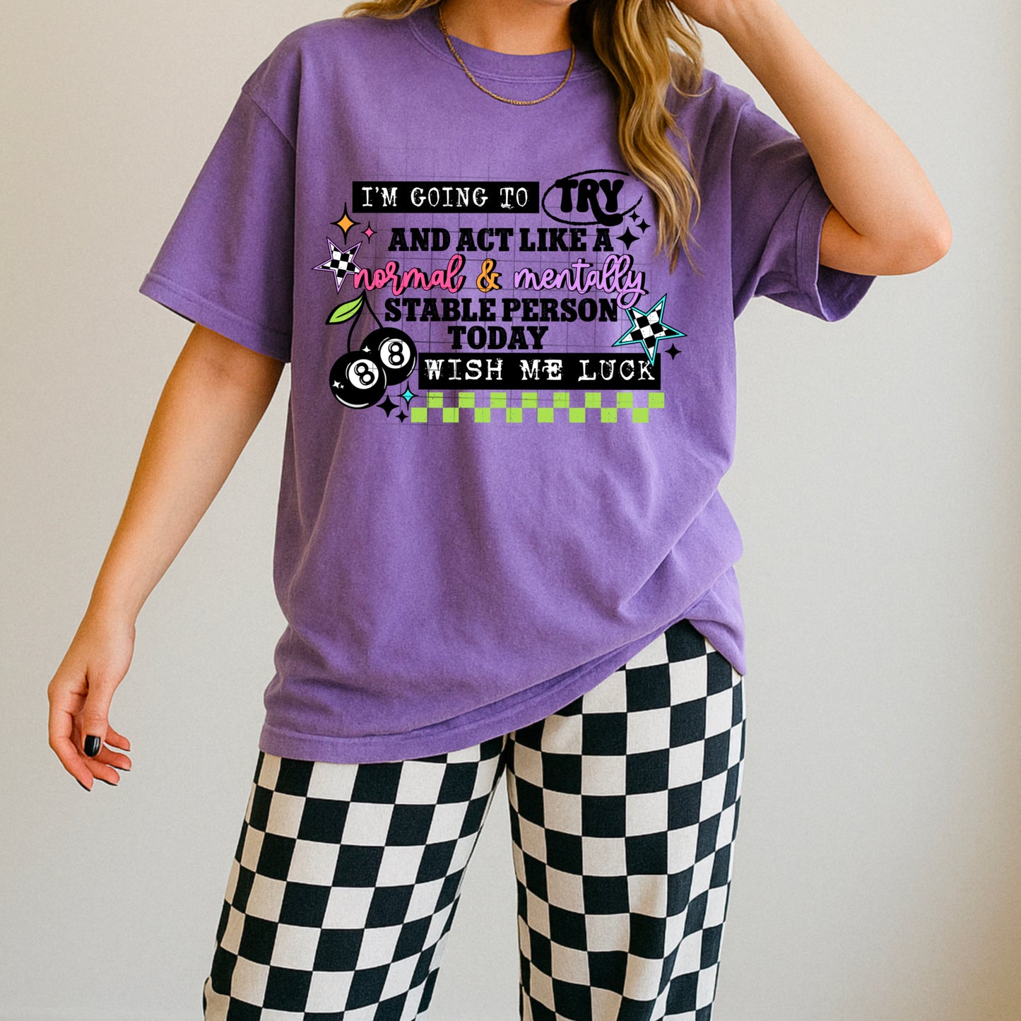 🤪 “I’m Going to Try & Act Normal Today” Retro Humor Tee – Funny Mental-Health Mood Shirt ✨