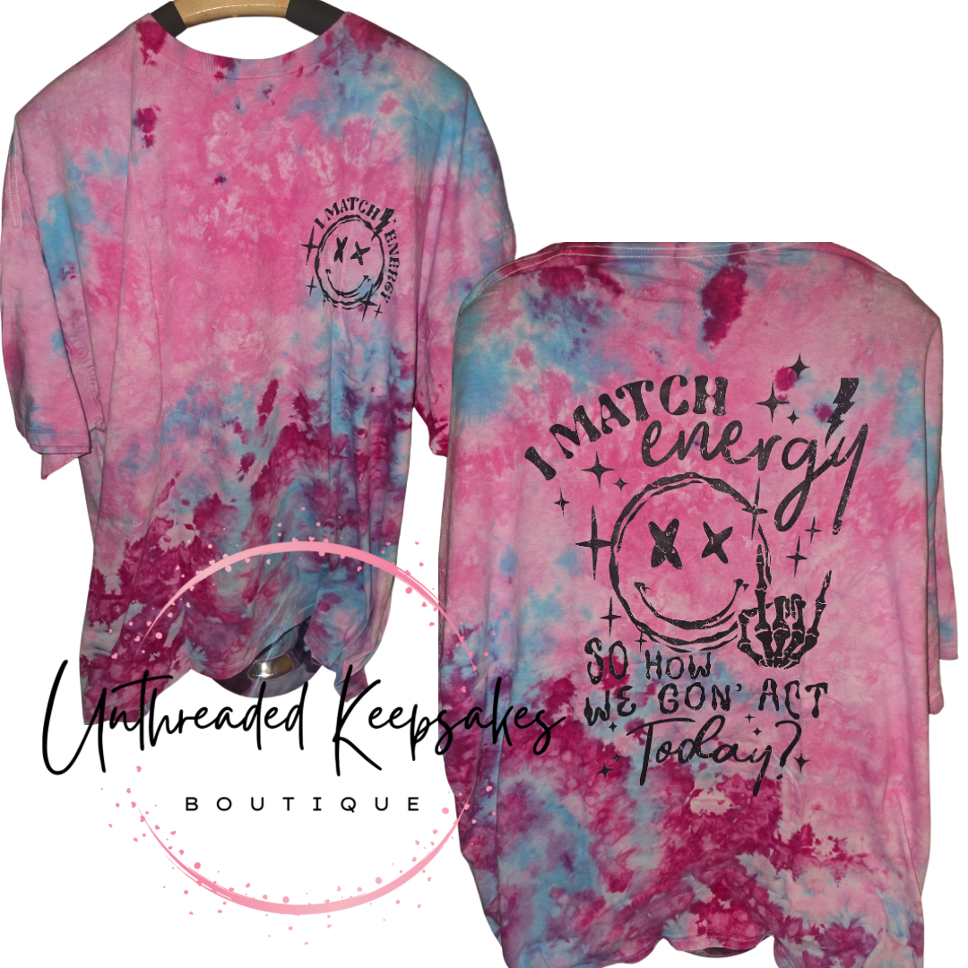I Match Energy T-Shirt – 4XL Women’s Iced Tie-Dye Pink & Blue Graphic Tee
