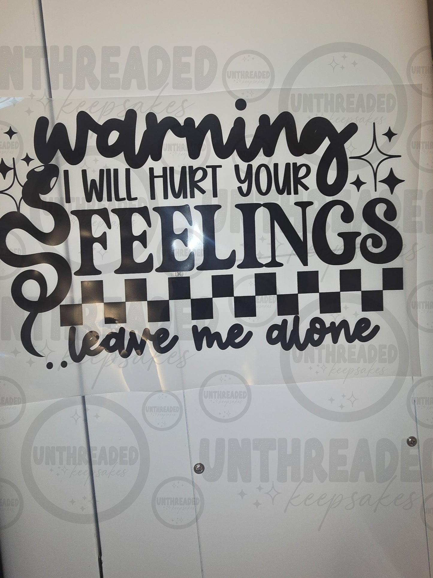 Warning: I Will Hurt Your Feelings – Checkerboard Sass DTF Transfer