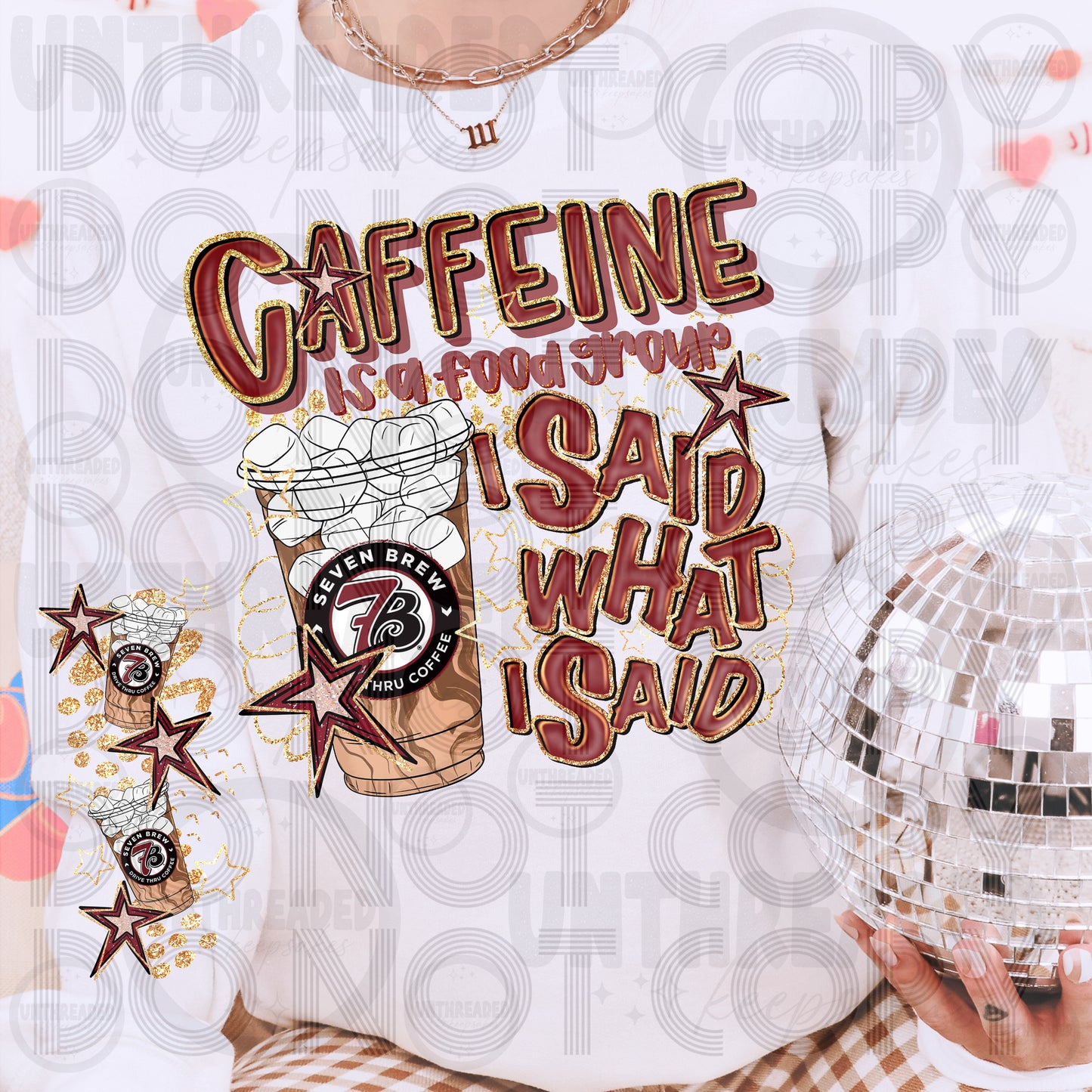 I Said What I Said Caffeine Sweatshirt | Drink Lover 7B Iced