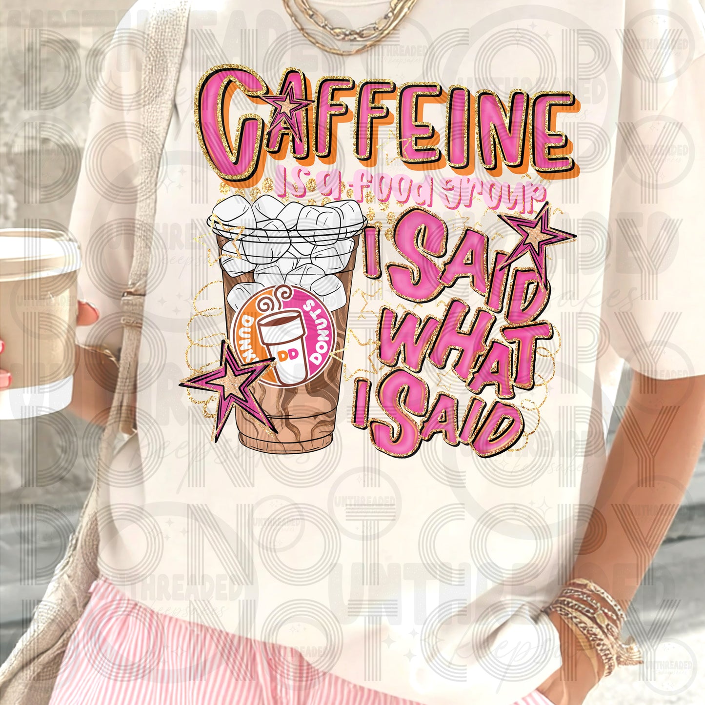 Caffeine Is a Food Group I Said What I Said | Funny Caffeine Graphic Tee DD Iced