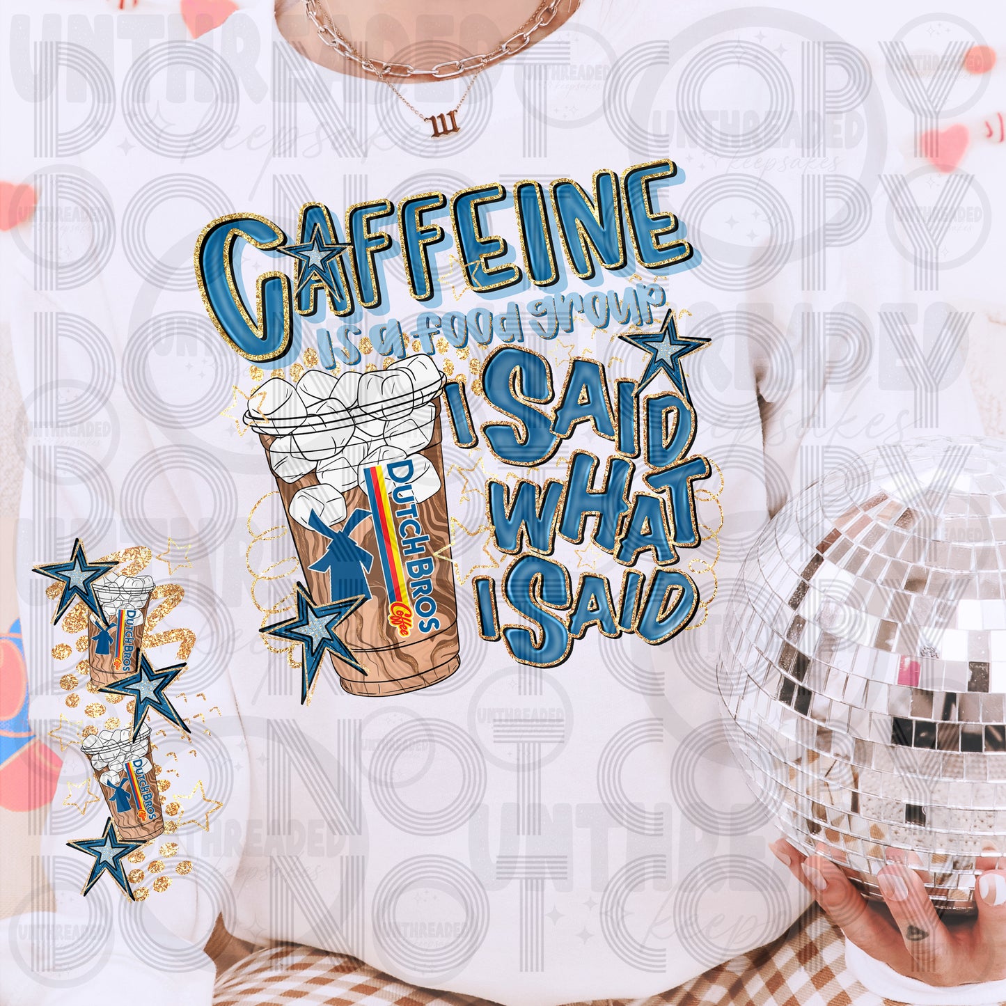 I Said What I Said Caffeine Sweatshirt | Drink Lover DB Iced