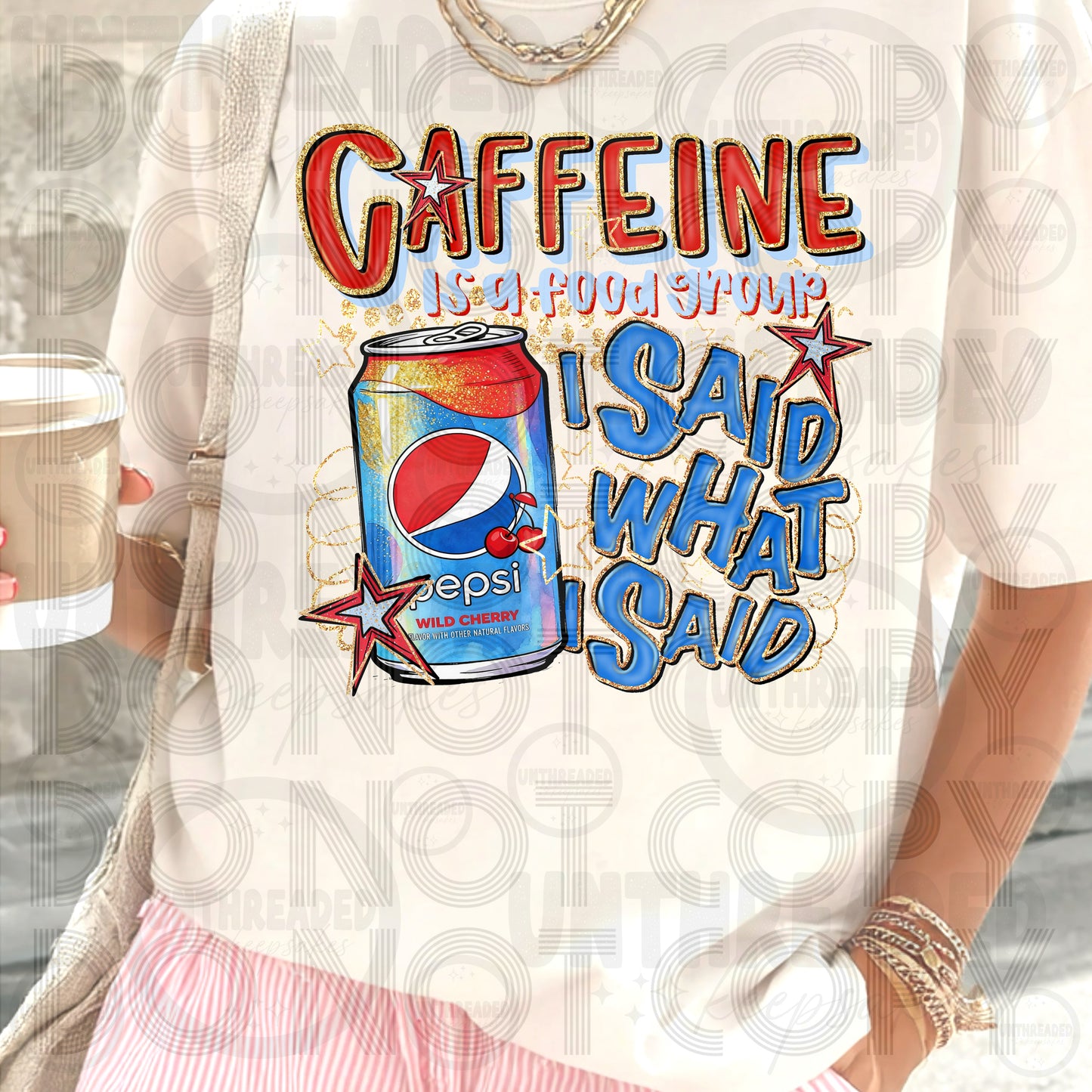 Caffeine Is a Food Group I Said What I Said | Funny Caffeine Graphic Tee CP