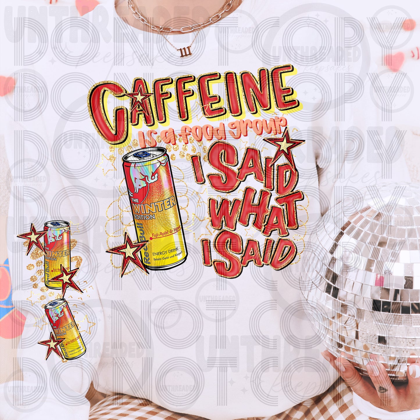 I Said What I Said Caffeine Sweatshirt | Energy Drink Lover RB